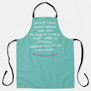 Catholic Saint Quote Apron