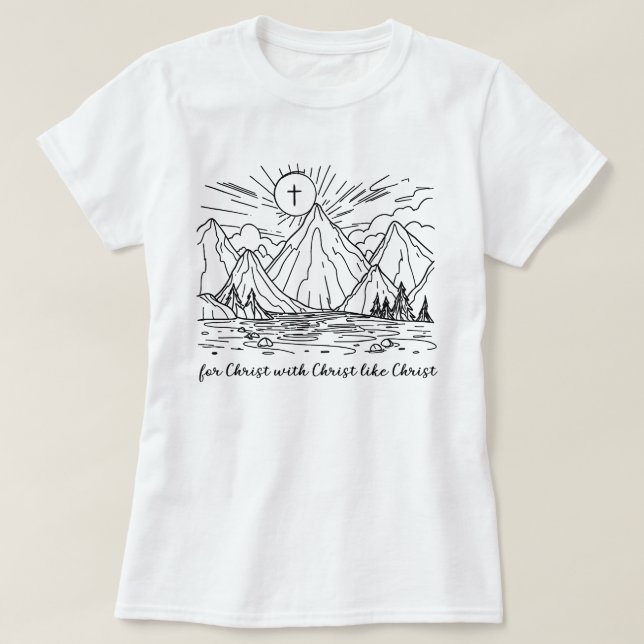 Catholic Shirt For Christ With Christ Like Christ (Design Front)
