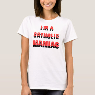 CATHOLIC T-Shirt