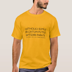 Catholic T-Shirt in Latin and English