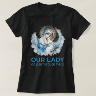 Catholic Virgin Mary Our Lady of Perpetual Help T-Shirt