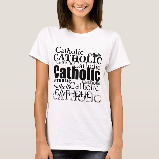 Catholic Word T-Shirt (Front)