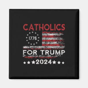 Catholics For Trump 2024 American Flag 4th Of July Magnet
