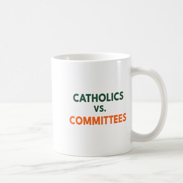 Catholics Vs Committees  Coffee Mug (Right)