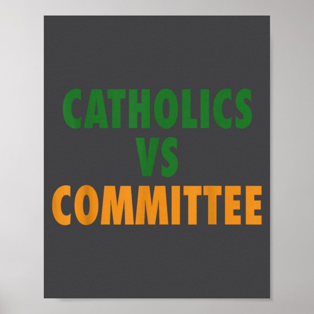 Catholics Vs Committees  Poster (Front)