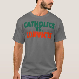 Catholics Vs Convicts Retro 1988 Game T-Shirt