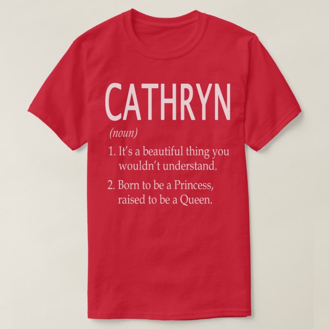 Cathryn Name Gift T-Shirt (Design Front)