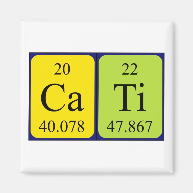 Cati periodic table name magnet (Front)