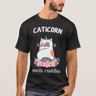 Caticorn Needs Cuddles Cute Unicorn Cat Feline Pe T-Shirt