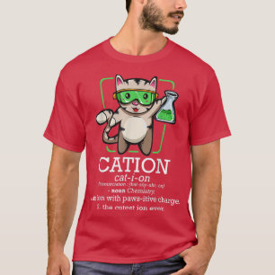Cation Cute Science Cat Pawsitive Element Chemistr T-Shirt