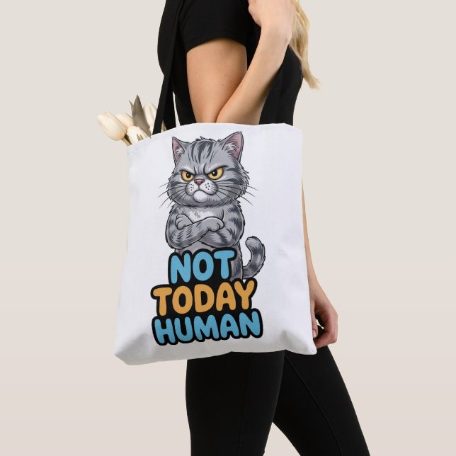Catitude Tote Bag Not Today Human (Close Up)