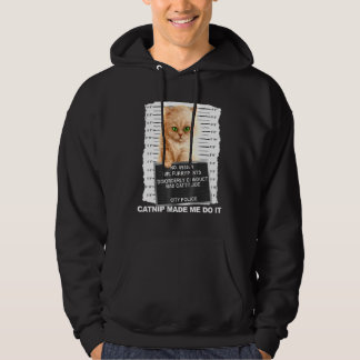 Catnip Made Me Do It Tee Cat Mugshot Kitten Cattit