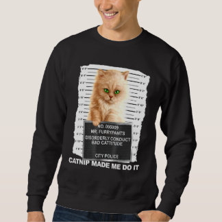 Catnip Made Me Do It Tee Cat Mugshot Kitten Cattit