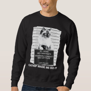 Catnip Made Me Do It Tee Cat Mugshot Kitten Cattit