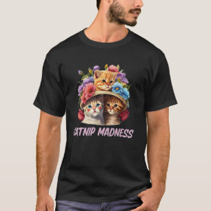 Catnip Madness Cat Lover Funny Kitten Humour Cat M T-Shirt