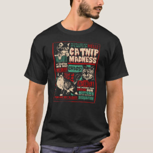 Catnip Madness Cute Kitten Cat Lover Gift Cat Owne T-Shirt