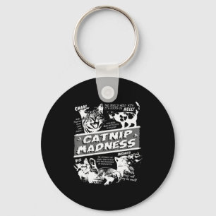 Catnip Madness Cute Kitten Funny Cat Pet Humor  Key Ring