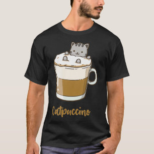 Catpuccino  Kawaii Cappuccino and Cat Pun  T-Shirt