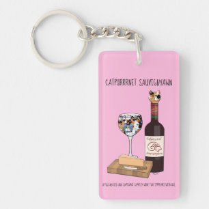 Catpurrrnet Sauvigyawn Key Ring