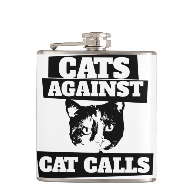 Cats against cat calls hip flask (Front)