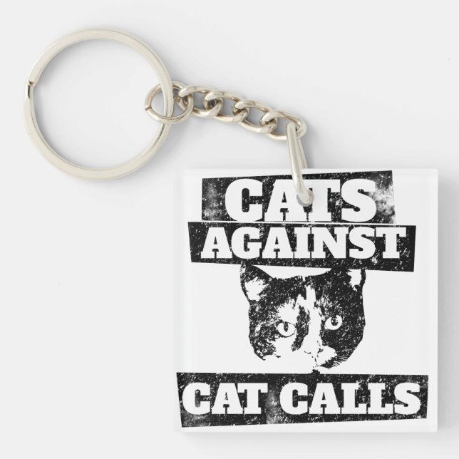 Cats against cat calls key ring (Front)