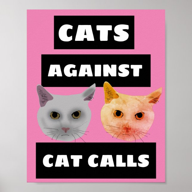 CATS AGAINST CAT CALLS POSTER (Front)