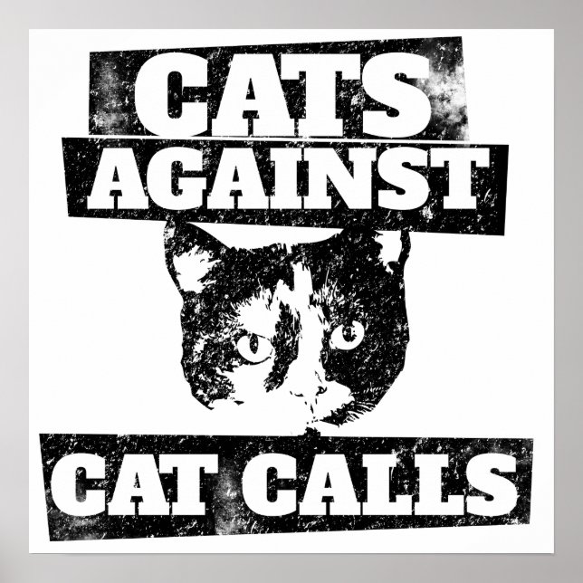 Cats against cat calls poster (Front)