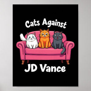 Cats Against J.d. Vance Childless Cat Ladies Couch Poster