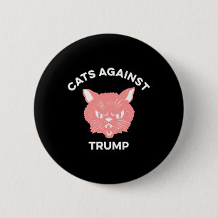 Cats Against Trump Political Protest 6 Cm Round Badge