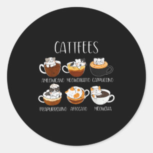 Cats &amp; Coffee Lover Funny Caffeine Quote Cattf Classic Round Sticker