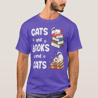 Cats And Books And Cats Happy Daddy Mommy Book Rea T-Shirt