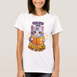 Cats and Books Make Me Happy T-Shirt