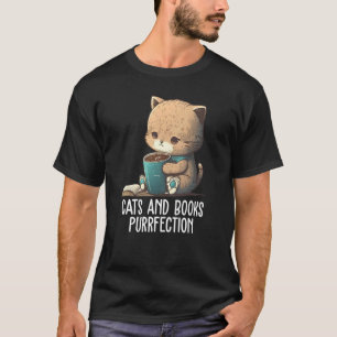 Cats and Books Purrfection Book Book Nerd Librari T-Shirt