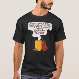 Cats and Classic Music Once Upon A Time Girl T-Shirt