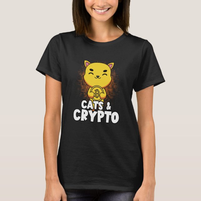 Cats And Crypto Cryptocurrency Blockchain Trader F T-Shirt (Front)