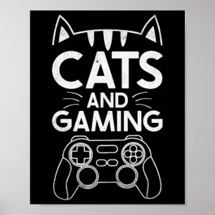 Cats And Gaming Funny Cat Lover Gaming Gift Gamer  Poster
