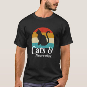 Cats And Metalworking T-Shirt