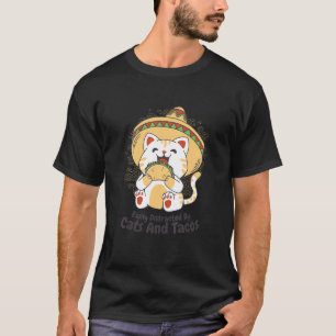 Cats And Tacos Kitten Mexican Food T-Shirt