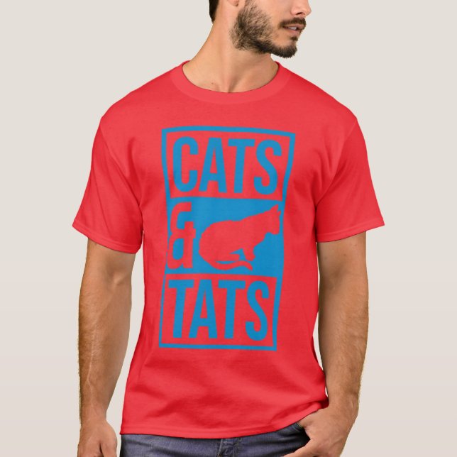 cats and tats quote family T-Shirt (Front)