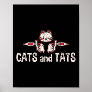 Cats And Tats Tattoo Funny Gift  Poster