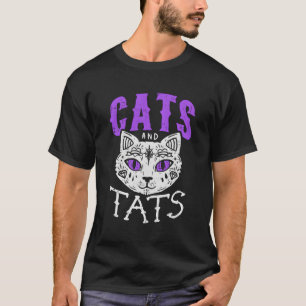 Cats And Tats Tattoos Kitty Cat Lover Gift T-Shirt