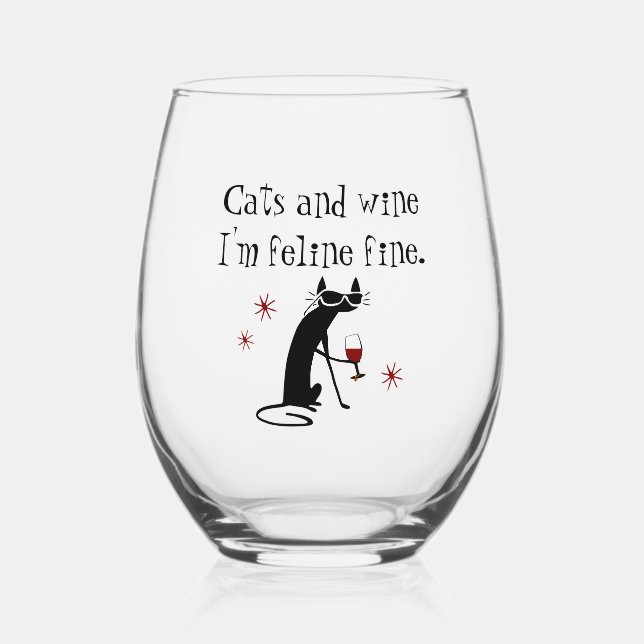 Cats and Wine Feline Fine Wine Pun with Cat Stemless Wine Glass (Front)