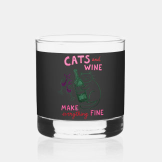 Cats and Wine Funny Mug – Make Everything Fine Whiskey Glass