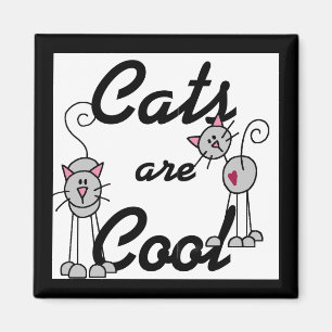 Cats Are Cool Tshirts and Gifts Magnet