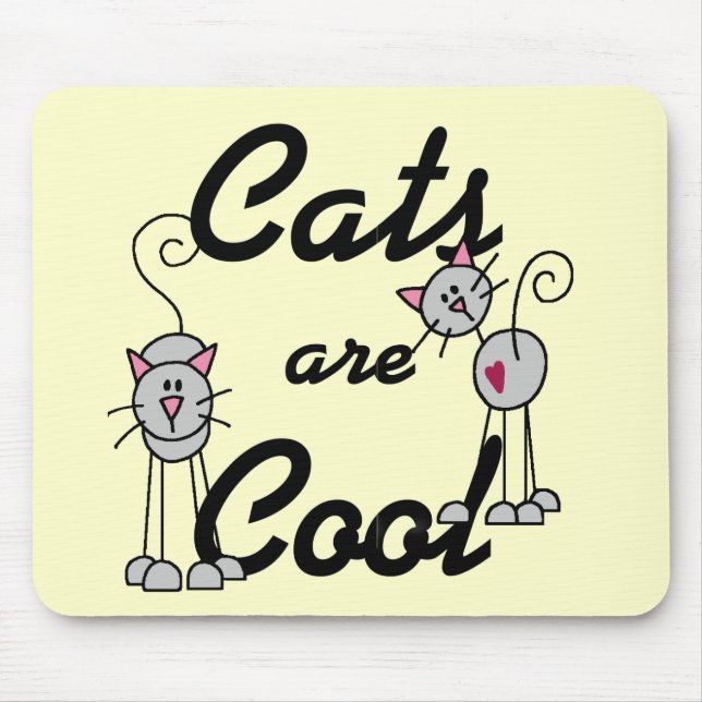 Cats Are Cool Tshirts and Gifts Mouse Mat (Front)