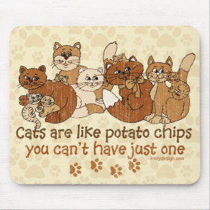 Cats are like potato chips Grunge Version Mouse Mat