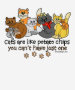 Cats are like potato chips T-shirt - 18.85 Cats are like potato chips T-shirt