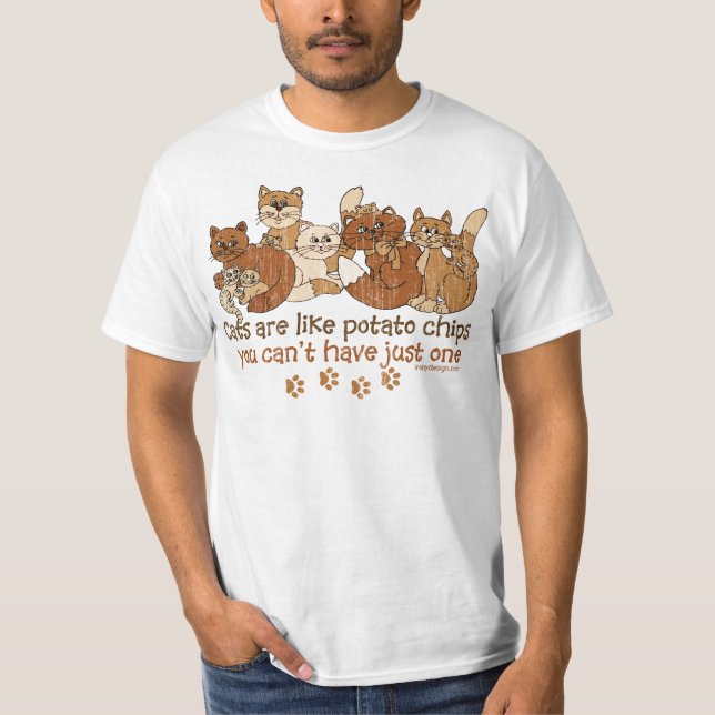 Cats are like potato chips T-Shirt (Front)
