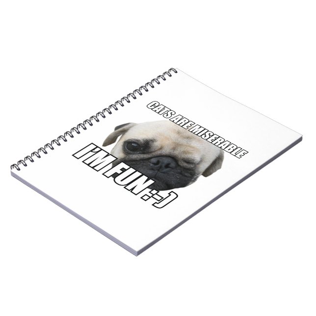 CATS ARE MISERABLE I'M FUN :-) MEME NOTEBOOK (Left Side)