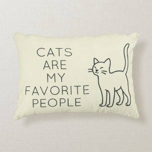 Cats are my favorite people decorative cushion
